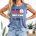 In My Baseball Mom Era Baseball Mom Mother Comfort Colors Tank Top Blue Jean In My Baseball Mom Era Baseball Mom Mother Comfort Colors Tank Top Blue Jean