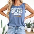 Let Me Through My Son Is Out The Field Baseball Mom Comfort Colors Tank Top Blue Jean