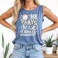 He Plays She Dances Mom Of Both Dancing And Baseball Mom Comfort Colors Tank Top Blue Jean He Plays She Dances Mom Of Both Dancing And Baseball Mom Comfort Colors Tank Top Blue Jean