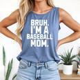 Sarcastic Bruh Baseball Mom Fan Gear For Mama Life Comfort Colors Tank Top Blue Jean Sarcastic Bruh Baseball Mom Fan Gear For Mama Life Comfort Colors Tank Top Blue Jean