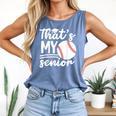 My Senior Baseball Senior Mom 2026 Baseball Senior Mama Comfort Colors Tank Top Blue Jean My Senior Baseball Senior Mom 2026 Baseball Senior Mama Comfort Colors Tank Top Blue Jean