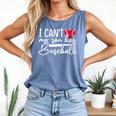 My Son Has Baseball Sports Player Baseball Mom Women Comfort Colors Tank Top Blue Jean My Son Has Baseball Sports Player Baseball Mom Women Comfort Colors Tank Top Blue Jean
