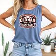 Never Underestimate An Old Man Who Plays Baseball Comfort Colors Tank Top Blue Jean Never Underestimate An Old Man Who Plays Baseball Comfort Colors Tank Top Blue Jean