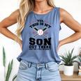 Yes This Is My Son Out There Baseball Mom Comfort Colors Tank Top Blue Jean