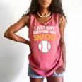 I Just Hope Everyone Has Snacks Baseball Game Day Fan Comfort Colors Tank Top Watermelon I Just Hope Everyone Has Snacks Baseball Game Day Fan Comfort Colors Tank Top Watermelon