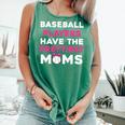 Baseball Players Have The Prettiest Moms Baseball Moms Comfort Colors Tank Top Violet Baseball Players Have The Prettiest Moms Baseball Moms Comfort Colors Tank Top Violet
