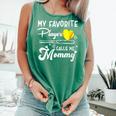 My Favorite Player Calls Me Mommy Softball Baseball Mom Comfort Colors Tank Top Violet My Favorite Player Calls Me Mommy Softball Baseball Mom Comfort Colors Tank Top Violet