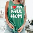 I LOVE MY BASEBALL MOM Comfort Colors Tank Top Violet
