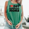 I Love Hot Baseball Moms Baseball Mom Sport Men Women Comfort Colors Tank Top Violet