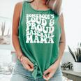 Somebody's Loud & Proud Baseball Mom Softball Baseball Lover Comfort Colors Tank Top Violet Somebody's Loud & Proud Baseball Mom Softball Baseball Lover Comfort Colors Tank Top Violet