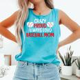 Crazy Proud Always Loud Baseball Mom Shirt Baseball Comfort Colors Tank Top Light Green