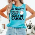My Favorite Baseball Player Calls Me Gamma Comfort Colors Tank Top Light Green My Favorite Baseball Player Calls Me Gamma Comfort Colors Tank Top Light Green