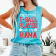 My Favorite T-Ball Player Calls Me Mama Baseball Mom Comfort Colors Tank Top Light Green My Favorite T-Ball Player Calls Me Mama Baseball Mom Comfort Colors Tank Top Light Green