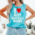 I Heart Love Hot Baseball Moms MILF Cougar Older Woman Comfort Colors Tank Top Light Green