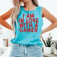 I Am In Love With A Gamer Cute Valentines Day Gamer Couple Raglan Baseball Tee Comfort Colors Tank Top Light Green