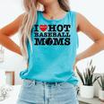 I Love Hot Baseball Moms Heart Sport Fan For Women Men Comfort Colors Tank Top Light Green I Love Hot Baseball Moms Heart Sport Fan For Women Men Comfort Colors Tank Top Light Green
