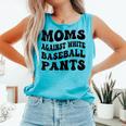 Moms Against Baseball Pants Baseball Mom Cool Comfort Colors Tank Top Light Green Moms Against Baseball Pants Baseball Mom Cool Comfort Colors Tank Top Light Green