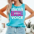Mothers Don'T Make Me Use My Baseball Mom Voice Comfort Colors Tank Top Light Green