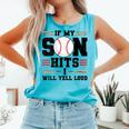 If My Son Hits I Will Yell Loud Baseball Mom Comfort Colors Tank Top Light Green