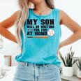 My Son Will Be Waiting For You At Home Baseball Mom Comfort Colors Tank Top Light Green My Son Will Be Waiting For You At Home Baseball Mom Comfort Colors Tank Top Light Green