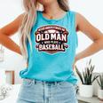 Never Underestimate An Old Man Who Plays Baseball Comfort Colors Tank Top Light Green Never Underestimate An Old Man Who Plays Baseball Comfort Colors Tank Top Light Green