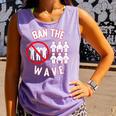 Baseball Ban The Wave Baseball Mom Player Coach Fan Comfort Colors Tank Top Lagoon