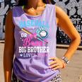 Baseball Or Bows Big Brother Loves You Gender Pink Or Blue Comfort Colors Tank Top Lagoon
