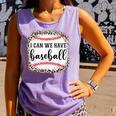 I Can We Have Baseball Mom Women Comfort Colors Tank Top Lagoon I Can We Have Baseball Mom Women Comfort Colors Tank Top Lagoon