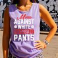 Baseball Moms Against White Baseball Pants Comfort Colors Tank Top Lagoon Baseball Moms Against White Baseball Pants Comfort Colors Tank Top Lagoon