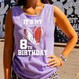 It's My 8th Birthday Baseball Football Heart 8 Year Old Comfort Colors Tank Top Lagoon It's My 8th Birthday Baseball Football Heart 8 Year Old Comfort Colors Tank Top Lagoon