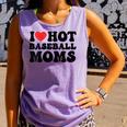 I Love Hot Baseball Moms Baseball Mom Sport Men Women Comfort Colors Tank Top Lagoon