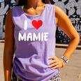 I Love Mamie Heart Grandma Grandmother Grandparent Raglan Baseball Tee Comfort Colors Tank Top Lagoon I Love Mamie Heart Grandma Grandmother Grandparent Raglan Baseball Tee Comfort Colors Tank Top Lagoon
