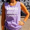 Moms Against White Baseball Pants For Baseball Moms Comfort Colors Tank Top Lagoon