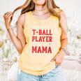 My Favorite T-Ball Player Calls Me Mama Baseball Mom Comfort Colors Tank Top Grey My Favorite T-Ball Player Calls Me Mama Baseball Mom Comfort Colors Tank Top Grey