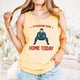 I'm Working From Home Today Baseball Lover Men Women Comfort Colors Tank Top Grey
