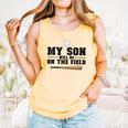 My Son Will Be On The Field Baseball Mom Comfort Colors Tank Top Grey