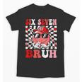 6 7 Bruh Six Seven Valentine Heart Baseball Unisex T-Shirt 6 7 Bruh Six Seven Valentine Heart Baseball Unisex T-Shirt