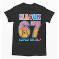 6 7 Mason Baseball Drip Number 67 Player Or 67th Birthday Unisex T-Shirt 6 7 Mason Baseball Drip Number 67 Player Or 67th Birthday Unisex T-Shirt