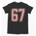 6 7 Number 67 Baseball Meme Tee For Women Unisex T-Shirt
