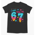 I Was 6 Now I'm 7 67 Birthday Baseball Drip 7 Year Old Unisex T-Shirt I Was 6 Now I'm 7 67 Birthday Baseball Drip 7 Year Old Unisex T-Shirt