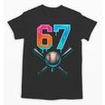 67 Baseball Meme Cool Drip Number 67 Player Or 67th Birthday Unisex T-Shirt