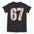 67 Baseball Six Seven 6 7 Meme 67 Unisex T-Shirt