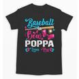 Baseball Or Bows Poppa Loves You Gender Reveal Unisex T-Shirt
