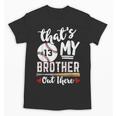Baseball Jersey Number 13 That's My Brother Out There Unisex T-Shirt Baseball Jersey Number 13 That's My Brother Out There Unisex T-Shirt
