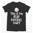 Bear Baseball Shirt For Players Fans And Moms Unisex T-Shirt