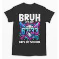 Bruh It's My 67 33 Days Of School Baseball 100 Days Smarter Unisex T-Shirt