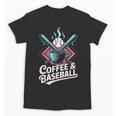 Coffee And Baseball Baseball Player Unisex T-Shirt Coffee And Baseball Baseball Player Unisex T-Shirt