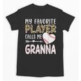 My Favorite Player Calls Me Granna Baseball Leopard Unisex T-Shirt My Favorite Player Calls Me Granna Baseball Leopard Unisex T-Shirt
