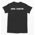Mrs Coach Football Basketball Baseball Coach Wife Unisex T-Shirt Mrs Coach Football Basketball Baseball Coach Wife Unisex T-Shirt
