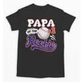 Papa Rookie Of Year 1st Birthday Baseball Theme Matching Unisex T-Shirt Papa Rookie Of Year 1st Birthday Baseball Theme Matching Unisex T-Shirt